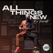 Tye Tribbett: All Things New