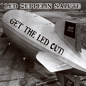 Led Zeppelin Salute - Get The Led Out