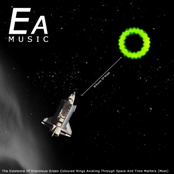 EaMusic - The Existence Of Enormous Green Coloured Rings Aviating Through Space And Time Matters (Most)