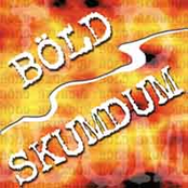 Böld & Skumdum