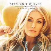 Stephanie Quayle: If I Was a Cowboy