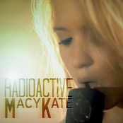 Macy Kate: Radioactive (Originally Performed By Imagine Dragons)