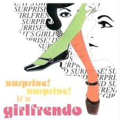 surprise! surprise! it's girlfrendo