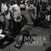 Bangs & Works Vol. 2: The Best of Chicago Footwork
