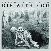 Die With You Album Picture