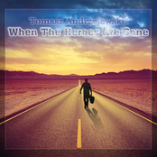 When The Heroes Are Gone