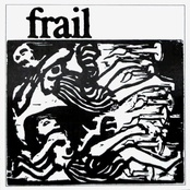 Frail: Frail