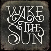 Wake the Sun: Wake the Sun