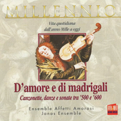 D'Amore E Di Madrigali (Canzonette, Danze E Sonate Tra '500 e '600)