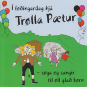 Í føðingardag hjá Trølla Pætur (Søga og sangir til øll glað børn)