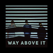 Way Above It
