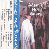 Adam's Not Funny