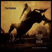 Paul Reddick: Ride The One