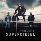 Introducing: Superdiesel