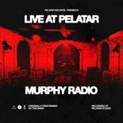 Murphy Radio (Live at Pelatar)