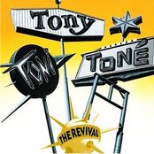 Toni Tony Tone: The Revival