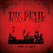 The Devil Makes Three: The Devil Makes Three