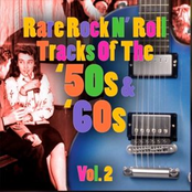 Rare Rock N' Roll Tracks Of The '50s & '60s Vol. 2
