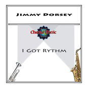 I Got Rhythm by Jimmy Dorsey