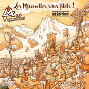 Les Marmottes sans filet (Réédition)