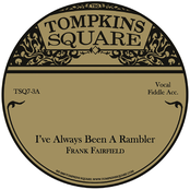 I've Always Been A Rambler