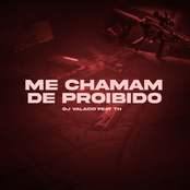 Me Chamam de Proibido