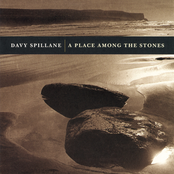 A Place Among The Stones by Davy Spillane