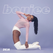 Deja: Boujee