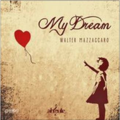My Dream by Walter Mazzaccaro