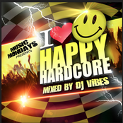 I Love Happy Hardcore – Mixed by DJ Vibes