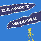 Wa-do-dem by Eek-a-mouse