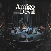 Amigo The Devil: Covers, Demos, Live Versions, B-Sides