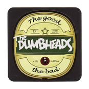 The Good, The Bad, The Dumbheads