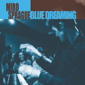 Miro Sprague: Blue Dreaming