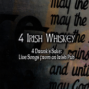 4 Drunk's Sake: Live Songs from an Irish Pub