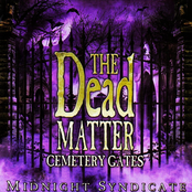 The Dead Matter: Cemetery Gates