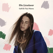 Elle Limebear: Call On Your Name