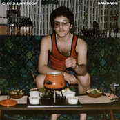 Chris Larocca: Saudade