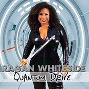 Ragan Whiteside: Quantum Drive