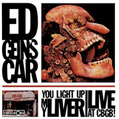 You Light Up My Liver -- Live At CBGB