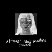 At Least She's Beautiful