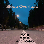 Close Your Eyes and Relax