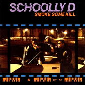Schoolly D: Smoke Some Kill