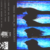 TYRIS WHITE X MC HOLOCAUST