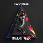 Honey Dijon: Black Girl Magic