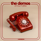 The Demos: 24 Hour Hotline