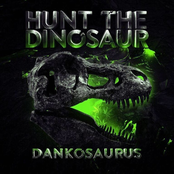 Hunt The Dinosaur: Dankosaurus
