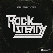 The Bloody Beetroots: Rocksteady