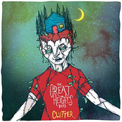 The Great Heights Band: Clutter