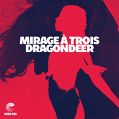 Dragondeer: Mirage a Trois